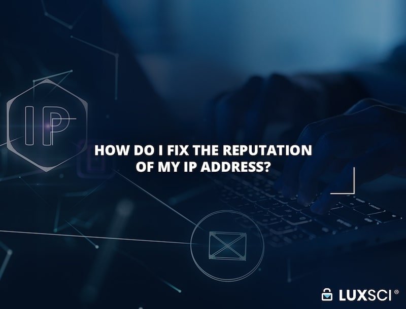 improve reputation ip address